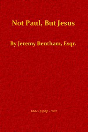 [Gutenberg 42984] • Not Paul, But Jesus